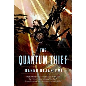 The Quantum Thief - (Jean Le Flambeur) by  Hannu Rajaniemi (Paperback) - 1 of 1