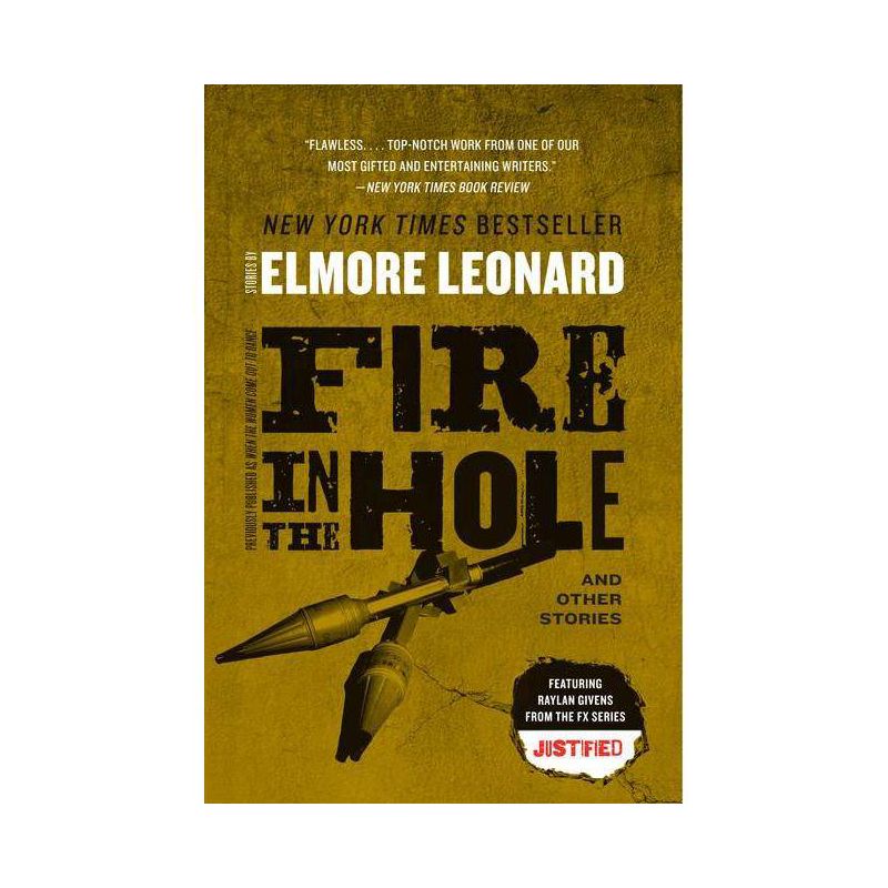 Fire in the Hole - by  Elmore Leonard (Paperback), 1 of 2