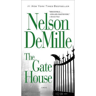 The Gate House - by  Nelson DeMille (Paperback)