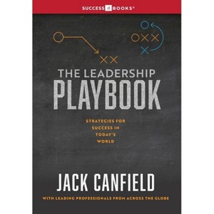 The Leadership Playbook - by  Successbooks Publishing & Leading Professionals Worldwide (Hardcover) - 1 of 1