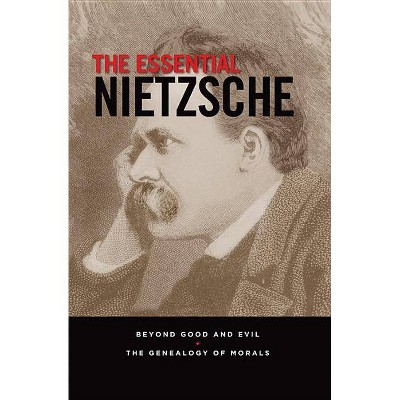  The Essential Nietzsche - by  Friedrich Wilhelm Nietzsche (Hardcover) 