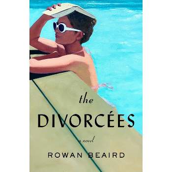 The Divorcées - by Rowan Beaird