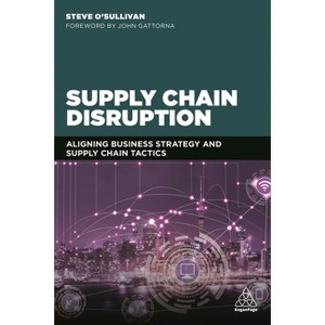 Supply Chain Disruption - by  Steve O'Sullivan (Paperback) - 1 of 1