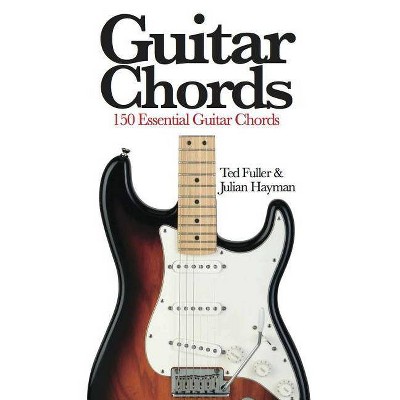 Guitar Chords - (Mini Encyclopedia) by  Ted Fuller & Julian Hayman (Paperback)