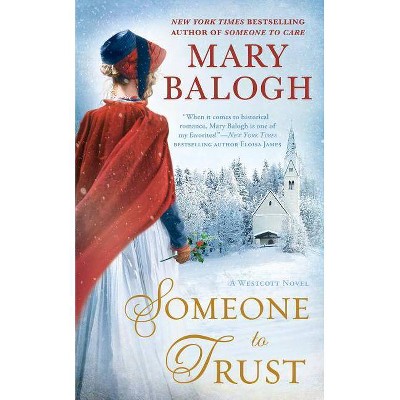 Someone to Trust -  (Westcott) by Mary Balogh (Paperback)