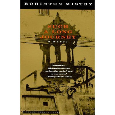 Such a Long Journey - (Vintage International) by  Rohinton Mistry (Paperback)