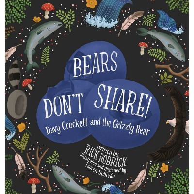 Bears Don't Share - by Rick Bobrick