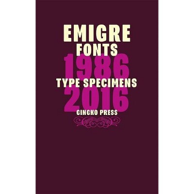 Emigre Fonts - by  Rudy VanderLans (Hardcover)