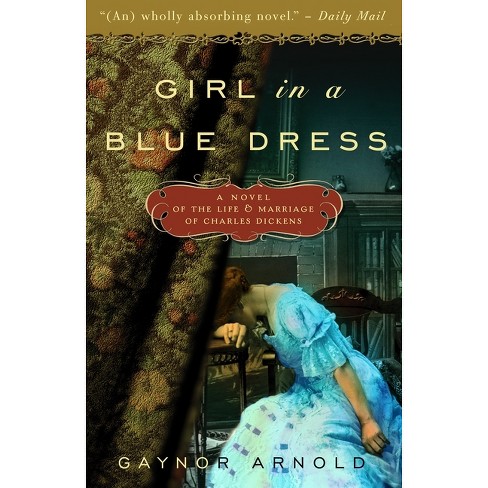 Girl in a Blue Dress - by  Gaynor Arnold (Paperback) - image 1 of 1