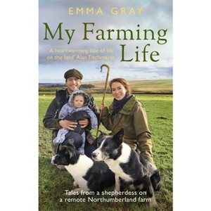 My Farming Life - by Emma Gray - 1 of 1