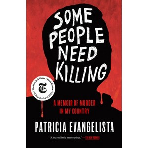 Some People Need Killing - by Patricia Evangelista - 1 of 1