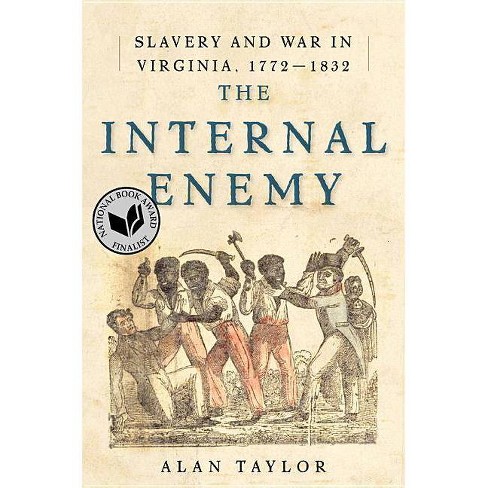 the internal enemy by alan taylor