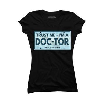 Junior's Design By Humans Trust Me I'm a Doc-tor License Plate By punsalan T-Shirt