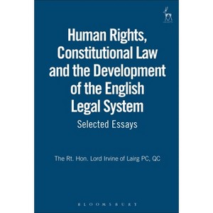 Human Rights, Constitutional Law and the Development of the English Legal System - by  Derry Irvine (Hardcover) - 1 of 1