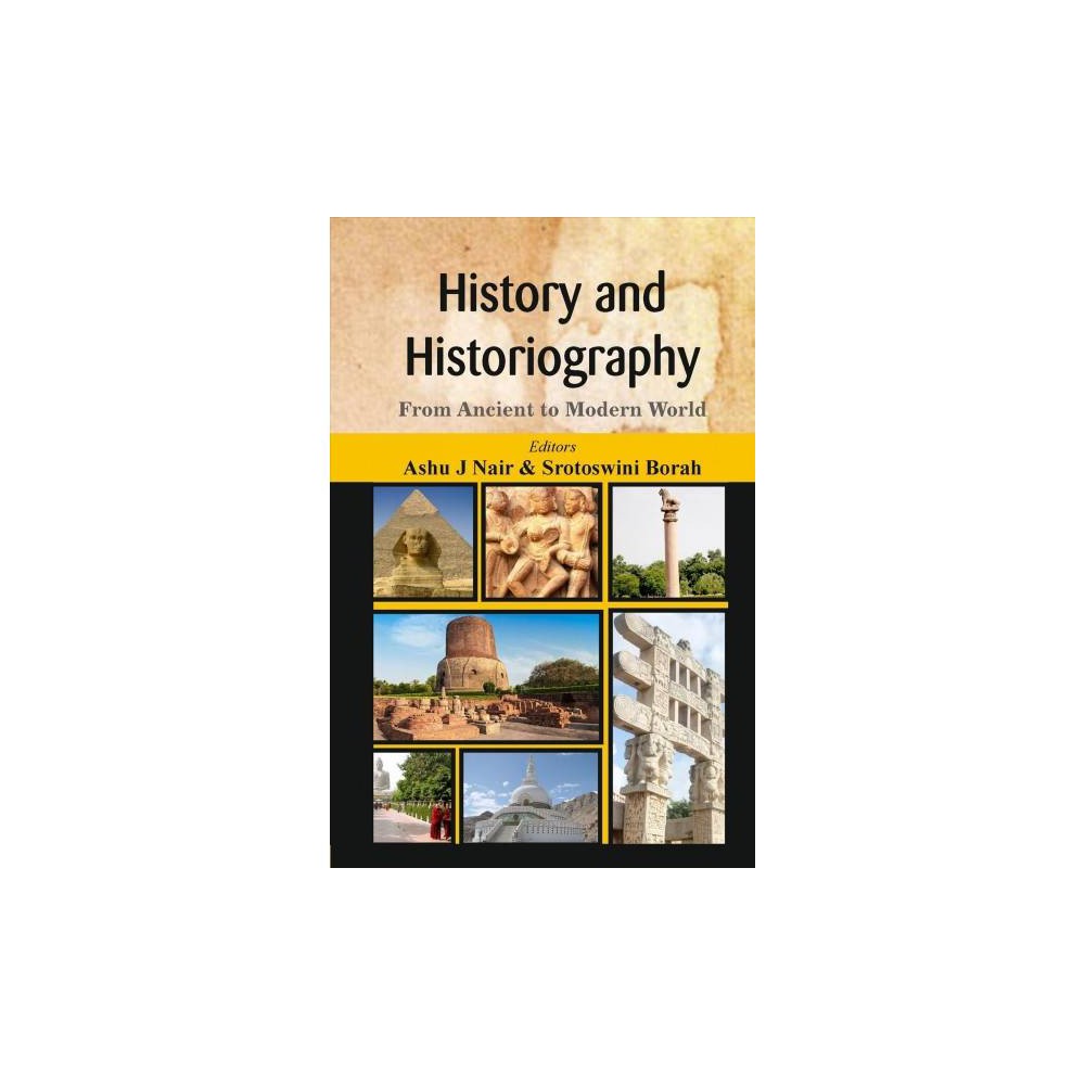 ISBN 9789388161015 product image for History and Historiography : From Ancient to Modern World - (Hardcover) | upcitemdb.com