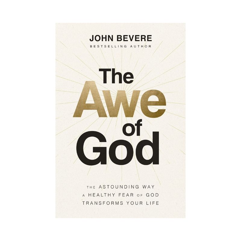 The Awe of God - by John Bevere, 1 of 2