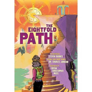 The Eightfold Path - by Steven Barnes & Charles Johnson - 1 of 1