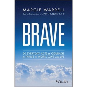Brave - by  Margie Warrell (Paperback) - 1 of 1