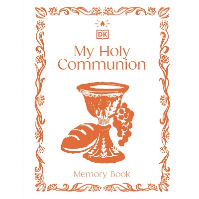 My Holy Communion Memory Book - by  DK (Hardcover)
