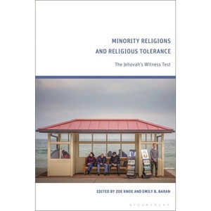 Minority Religions and Religious Tolerance - by  Zoe Knox & Emily B Baran (Hardcover) - 1 of 1