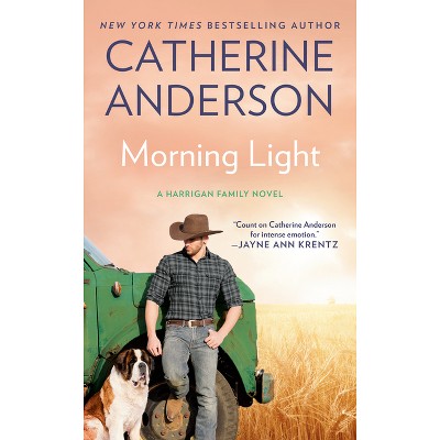 Morning Light - (harrigan Family) By Catherine Anderson (paperback ...