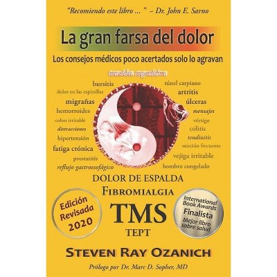 La gran farsa del dolor - by  Steven Ray Ozanich (Paperback)