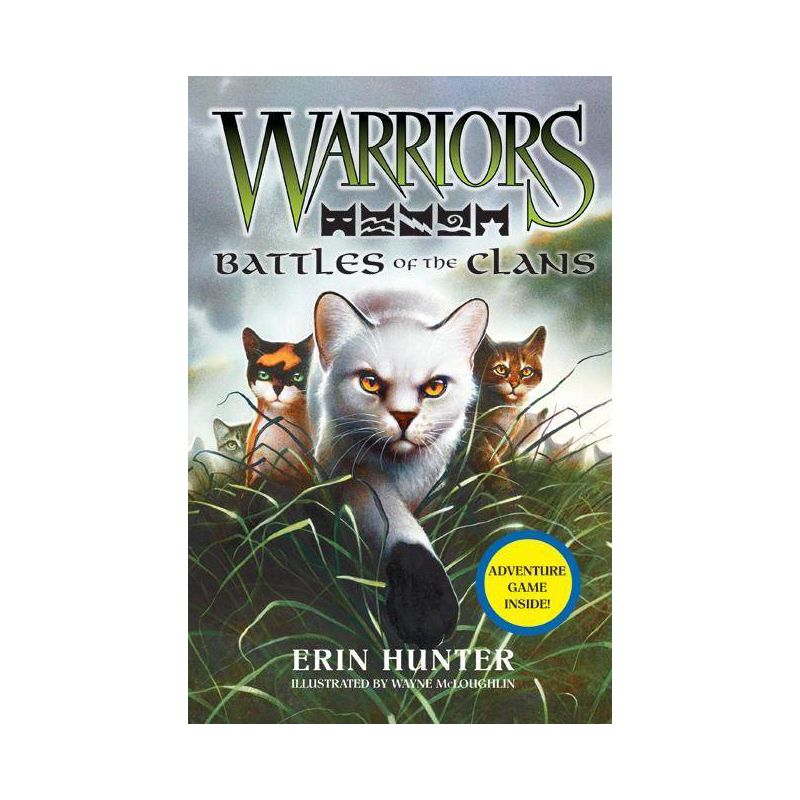 Battles of the Clans ( Warriors: Field Guides) (Hardcover) by Erin Hunter, 1 of 2