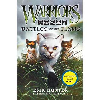 Battles of the Clans ( Warriors: Field Guides) (Hardcover) by Erin Hunter