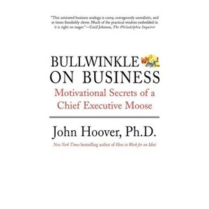 Bullwinkle on Business - by  John Hoover (Paperback) - 1 of 1