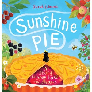 Sunshine Pie - by  Sarah Edmonds (Paperback) - 1 of 1