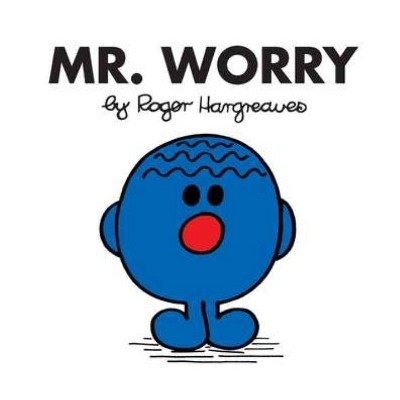 Mr. Worry - (Mr. Men and Little Miss) by  Roger Hargreaves (Paperback)