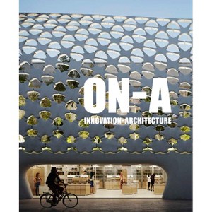 Innovation-Architecture - by  Eduardo Gutiérrez & Jordi Fernández (Hardcover) - 1 of 1