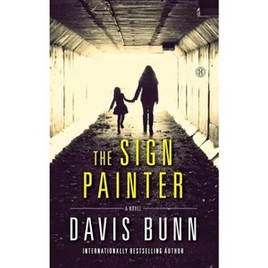 Sign Painter - by  Davis Bunn (Paperback) - 1 of 1