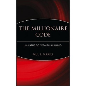 The Millionaire Code - by  Paul B Farrell (Hardcover) - 1 of 1