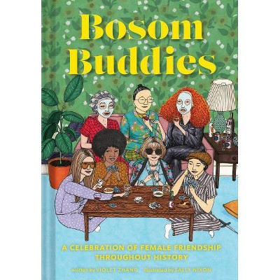 Bosom Buddies - by  Violet Zhang (Hardcover)