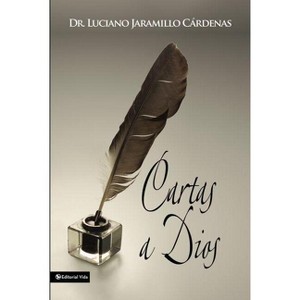 Cartas a Dios - by  Luciano Jaramillo Cárdenas (Paperback) - 1 of 1