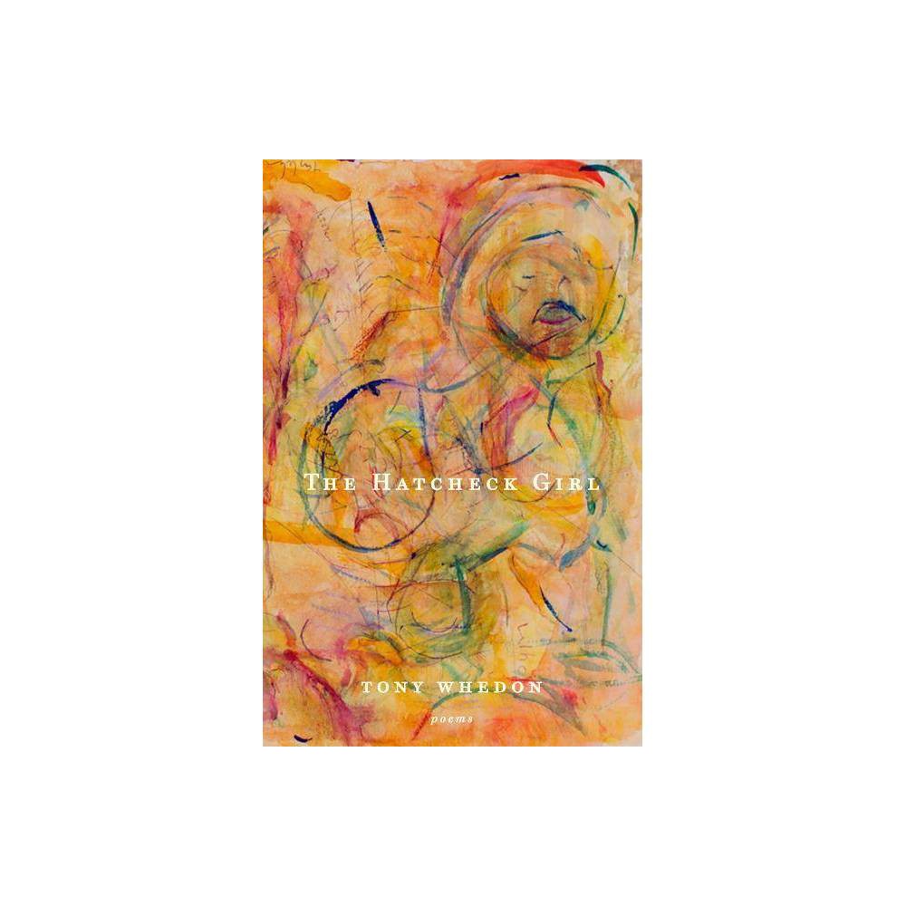 ISBN 9780997452839 product image for Hatcheck Girl : Poems (Paperback) (Tony Whedon) | upcitemdb.com