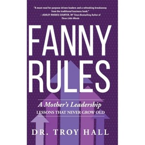 Fanny Rules - by  Troy Hall (Hardcover) - 1 of 1