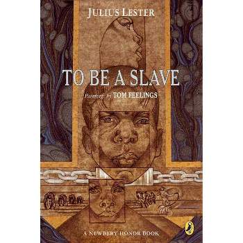 To Be a Slave - by  Julius Lester (Paperback)