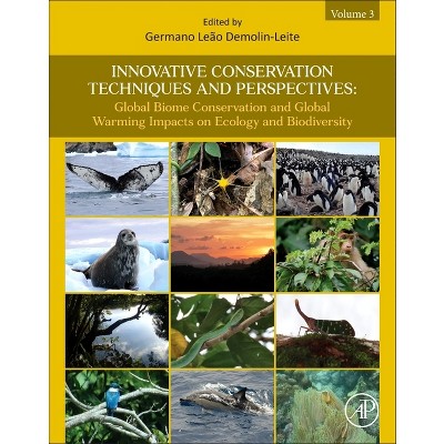 Innovative Conservation Techniques and Perspectives - by  Germano Leão Demolin-Leite (Hardcover)