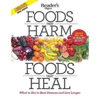 Foods That Harm, Foods That Heal - by  Editors of Reader's Digest (Paperback)