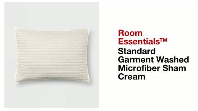 Standard Garment Washed Microfiber Quilt Sham - Room Essentials™, 6 of 11, play video