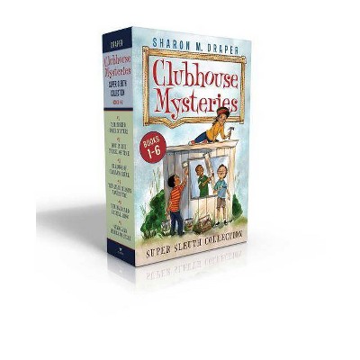 Clubhouse Mysteries Super Sleuth Collection - by  Sharon M Draper (Paperback)