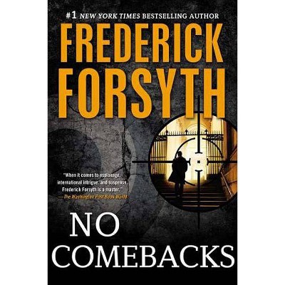 No Comebacks - by  Frederick Forsyth (Paperback)