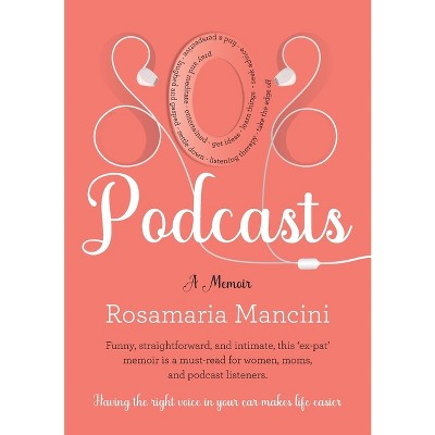 SOS Podcasts - by  Rosamaria Mancini (Paperback)