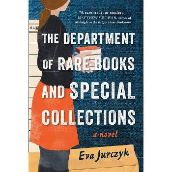 The Department of Rare Books and Special Collections - by Eva Jurczyk