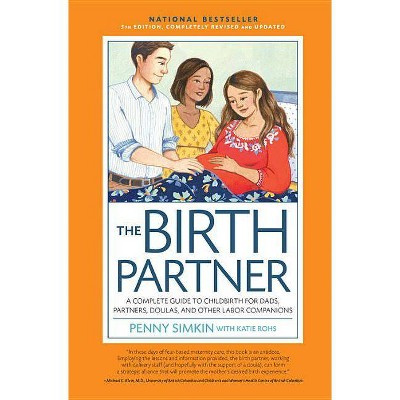 The Birth Partner 5th Edition - by  Penny Simkin (Paperback)