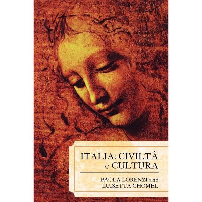 Italia - by  Paola Lorenzi & Luisetta Chomel (Paperback)