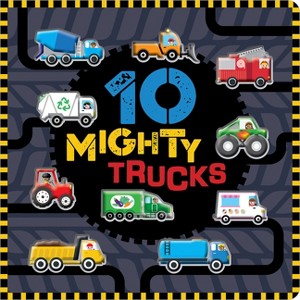 10 Mighty Trucks - by  Rosie Greening (Board Book) - 1 of 1