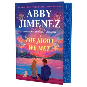 The Night We Met (Deluxe Edition) - by  Abby Jimenez (Hardcover) - 1 of 1